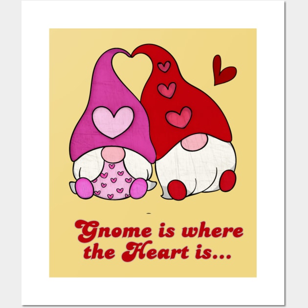 Gnome is where the Heart is Wall Art by AlondraHanley